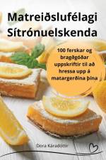 Matreiðslufélagi Sítrónuelskenda af Dora Káradóttir