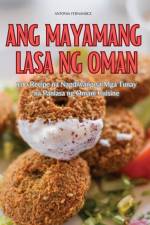 ANG MAYAMANG LASA NG OMAN af Antonia Fernandez