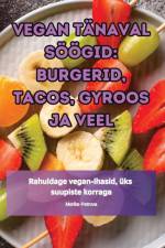 VEGAN TÄNAVAL SÖÖGID af Merike Petrova