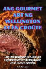 ANG GOURMET ART NG WELLINGTON AT EN CROÛTE af María Nieves Vidal