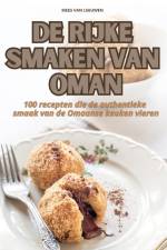 DE RIJKE SMAKEN VAN OMAN af Mees van Leeuwen