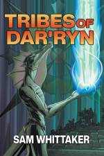 Tribes of Dar'ryn af Sam Whittaker