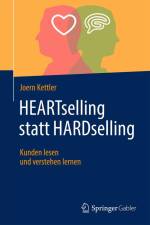 HEARTselling statt HARDselling af Joern Kettler