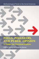 Polls, Pollsters, and Public Opinion af Clifford Young