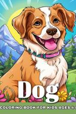 Dog Coloring Book for Kids Ages 4-8 af Ariana Raisa