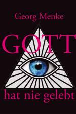 Gott hat nie gelebt af Georg Menke