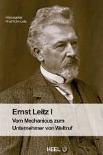 Ernst Leitz I af Knut Kühn-Leitz