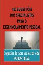 800 Sugestões dos Especialistas para o Desenvolvimento Pessoal af Pay¿Dar B¿Lge