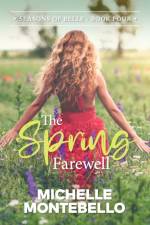 The Spring Farewell af Michelle Montebello
