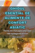 GHIDUL ESEN¿IAL DE ALIMENTE DE CONFORT ASIATIC af Bratosin Pavel