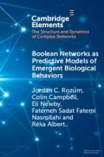 Boolean Networks as Predictive Models of Emergent Biological Behaviors af Jordan C Rozum
