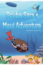 Scuba Sara's Maui Adventure af Jason Schmitz