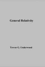 General Relativity af Trevor Underwood