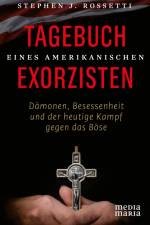 Tagebuch eines amerikanischen Exorzisten af Stephen J. Rossetti