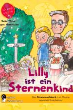 Lilly ist ein Sternenkind - Das Kindersachbuch zum Thema verwaiste Geschwister af Regina Masaracchia