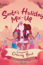 Santa's Holiday Mix-Up Coloring Book af Renita Bryant