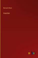 Insecten af Bernard Altum