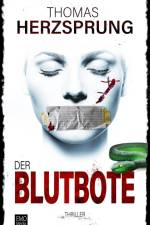 Der Blutbote af Thomas Herzsprung