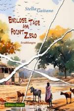 Endlose Tage am Point Zero af Stella Gaitano