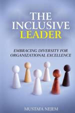 The Inclusive Leader af Mustafa Nejem