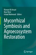 Mycorrhizal Symbiosis and Agroecosystem Restoration af Rizwan Ali Ansari