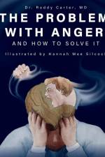 The Problem with Anger af Roddy Carter
