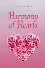 Harmony of Hearts af Liina Liblikas