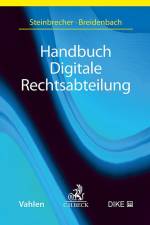 Handbuch Digitale Rechtsabteilung af Alexander Steinbrecher