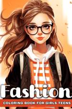 Fashion Coloring Book for Girls Teens af Camelia Camy