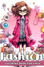 Fashion Coloring Book for Girls af Camelia Camy