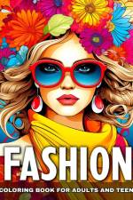 Fashion Coloring Book for Adults and Teens af Camelia Camy