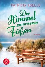 Der Himmel zu unseren Füßen af Patricia Koelle