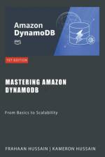 Mastering Amazon DynamoDB af Frahaan Hussain