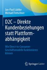 D2C - Direkte Kundenbeziehungen statt Plattformabhängigkeit af Jan-Paul Lüdtke
