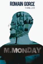 M.Monday af Romain Gorce