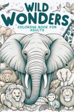 Wild Wonders - Animal Coloring Book for Adults af Ann Wesley
