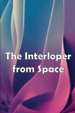 The Interloper from Space af Stephen Finan