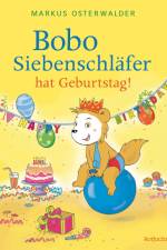 Bobo Siebenschläfer hat Geburtstag! af Diana Steinbrede
