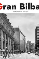 Gran Bilbao af Martin Mendo Antunez