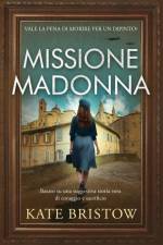 Missione Madonna af Kate Bristow