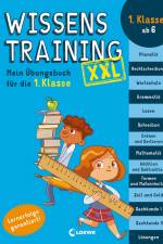 Wissenstraining XXL - Mein Übungsbuch für die 1. Klasse af Lisa Trumbauer