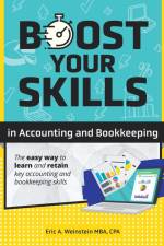 Boost Your Skills in Accounting and Bookkeeping af Eric A. Weinstein