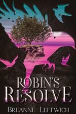 Robin's Resolve af Breanne Leftwich