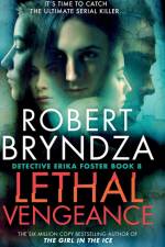 Lethal Vengeance af Robert Bryndza