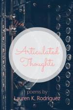 Articulated Thoughts af Lauren K Rodriguez