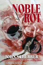 Noble Rot af John Scherber