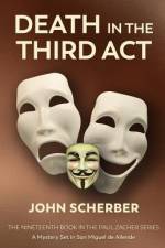 Death in The Third Act af John Scherber