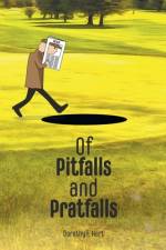 Of Pitfalls and Pratfalls af Dorothy F Hart