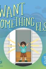 I Want Something Else af Karin Mackenzie