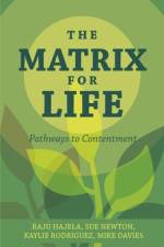 The Matrix for Life af Raju Hajela